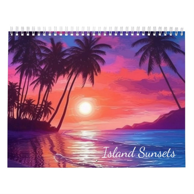 Island Sunsets 2026 Tropical Paradise Art Calendar (Cover)