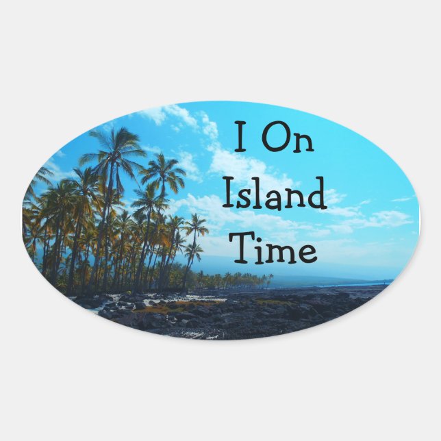Island Time humor Hawaii stickers (Front)