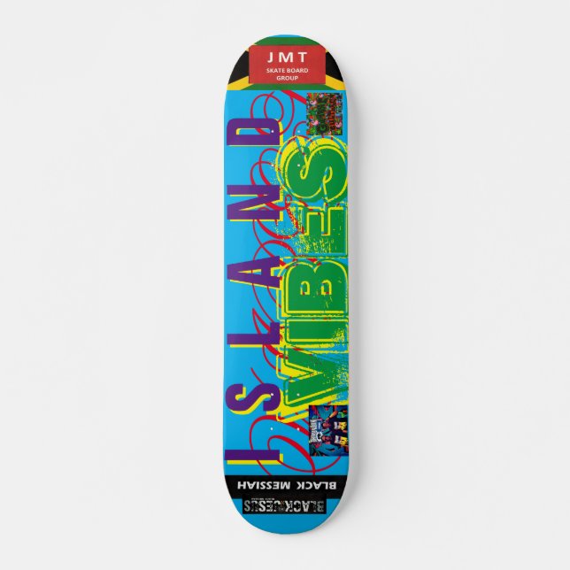 ISLAND VIBES  JMT 7 3/4" Skateboard Deck (Front)