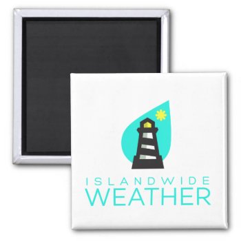 Islandwide Weather Square Magnet by IslandwideWX at Zazzle