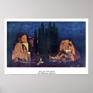 Isle Of The Dead By Böcklin Arnold Poster