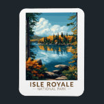 Isle Royale National Park Travel Art Vintage Magnet<br><div class="desc">Isle Royale vector artwork design. The park is consisting of Isle Royale and hundreds of adjacent islands,  as well as the surrounding waters of Lake Superior,  in the state of Michigan.</div>
