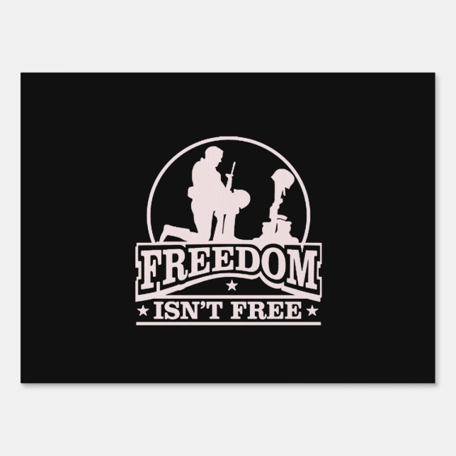 Isn't Free Memorial Day Sign (Front)