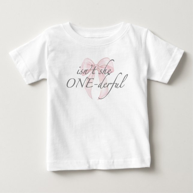 Isn't she ONEderful Baby T-Shirt (Front)