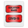 Isolation Ward And Coronavirus Warning Lights Door Sign