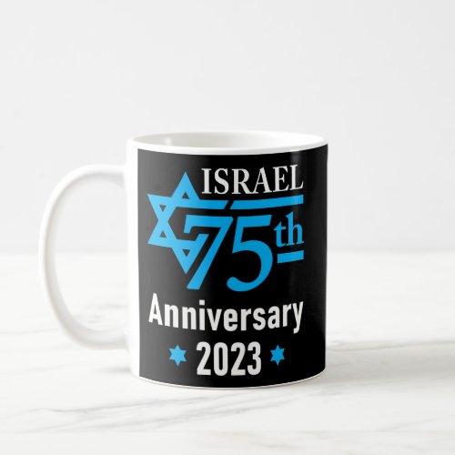 Israel 75Th Anniversary 2023 Jewish State Israeli  Coffee Mug