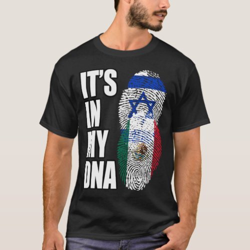 Israel And Mexican Mix Heritage DNA Flag T_Shirt