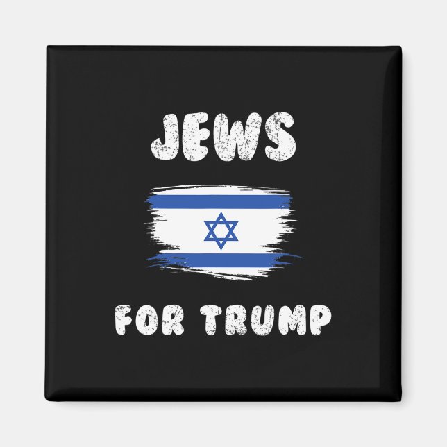 Israel Flag Jews For Trump  Magnet (Front)