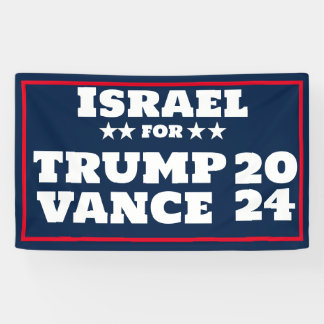 Israel for Trump Vance 2024 Banner