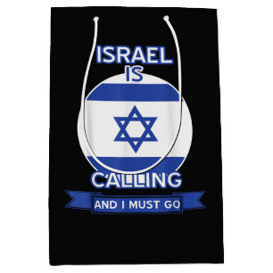 Israel Is Calling And I Must Go Medium Gift Bag