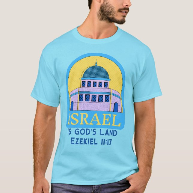 Israel Is God's Land Ezekiel 11:17 Blue Yellow T-Shirt (Front)