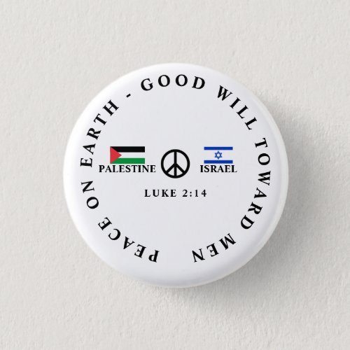 Israel _ Palestine War Luke 214 PEACE Button