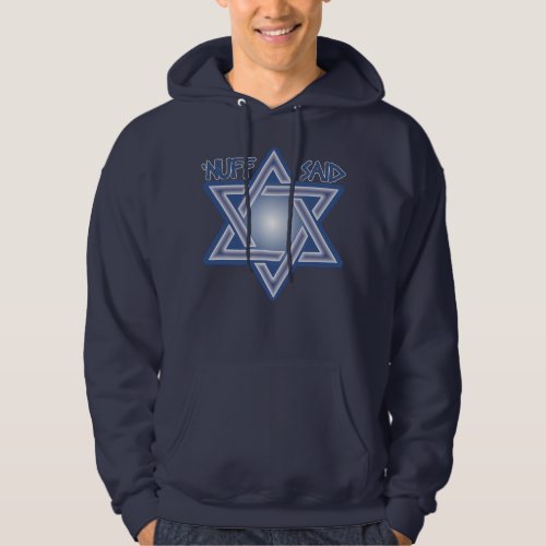 Israel Star of David Nuff Said Stand With Israel Hoodie