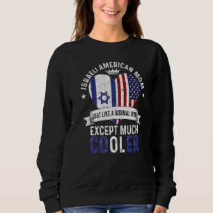 Israeli American Mom Mothers Day Mama Country Isra Sweatshirt