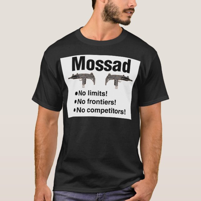 Israeli Mossad, best intelligence agency of World T-Shirt (Front)