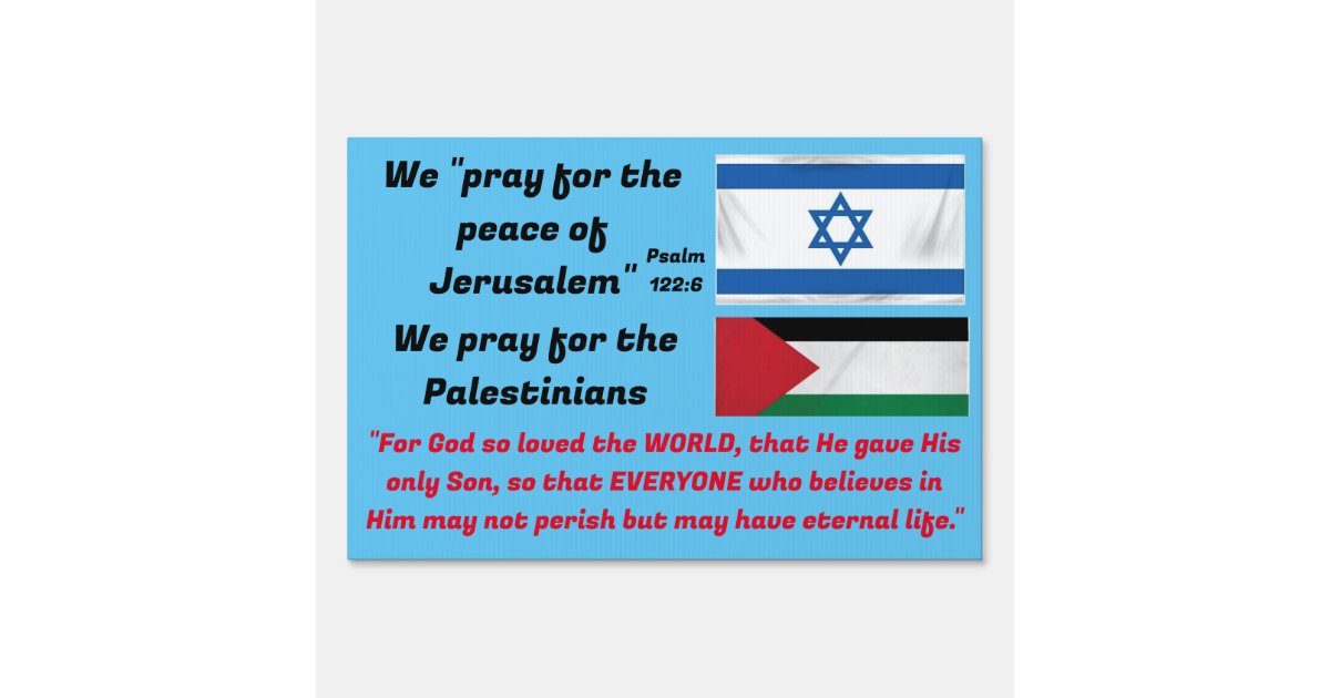 Israeli, Palestinian Yard Sign | Zazzle