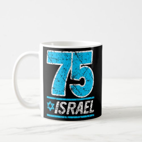 IsraelS 75Th Anniversary Independence Day Yom Ha Coffee Mug