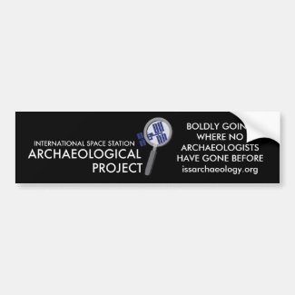 ISS Archaeological Project bumper sticker