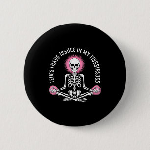 Issues In My Tissues Ehlers Danlos Syndrome Awaren Button
