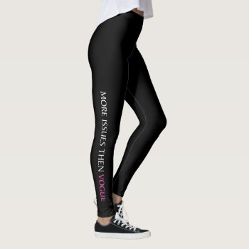 "issues" Leggings by LadyDenise at Zazzle
