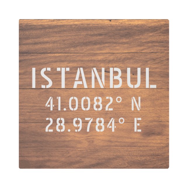 Istanbul Latitude & Longitude Dark Wood  Metal Print (Front)
