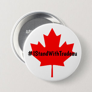 #IStandWithTrudeau Hashtag Trudeau Liberals Canada Button