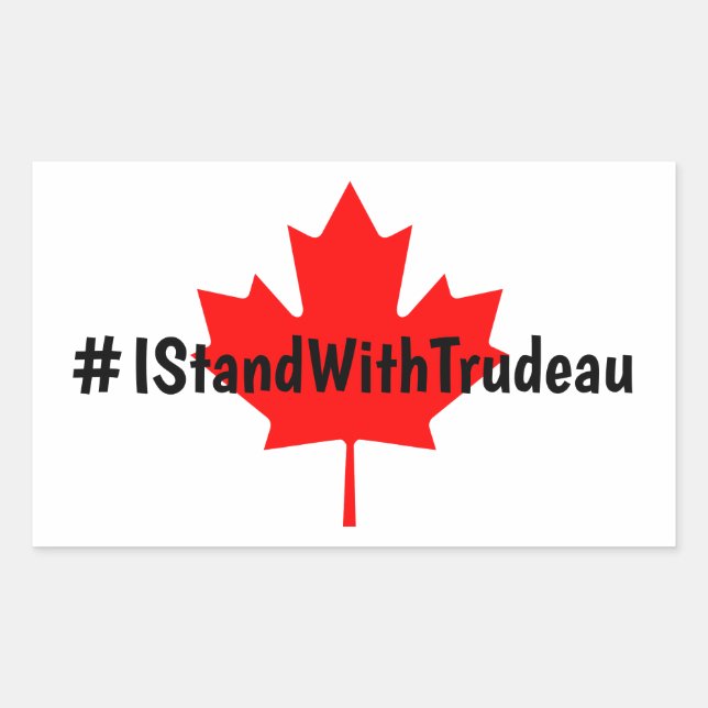 #IStandWithTrudeau Hashtag Trudeau Liberals Canada Rectangular Sticker (Front)