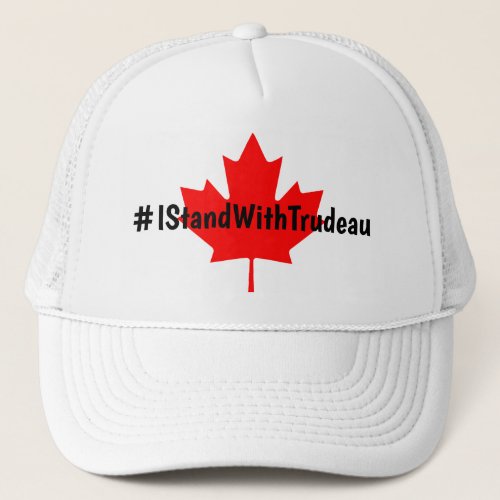 IStandWithTrudeau Hashtag Trudeau Liberals Canada Trucker Hat