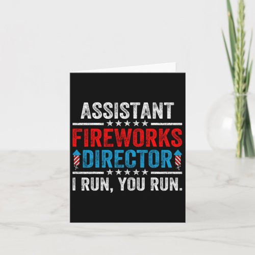 Istant Fireworks Director Funny 4th Of July Men Wo Card