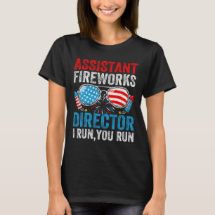 Istant Fireworks Director Funny 4th Of July Men Wo T-Shirt