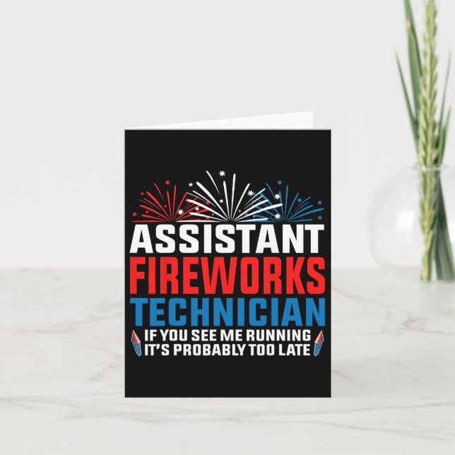 Istant Fireworks Technician If You See Funny 4th O Card (Front)