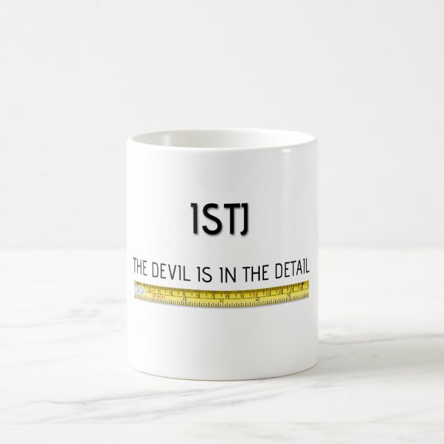 ISTJ "The devil is in the detail" Mug (Center)