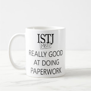 ISTJ the Duty Fullfiller Coffee Mug