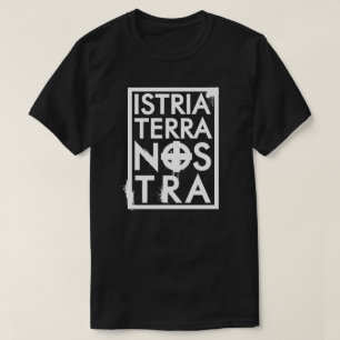 ISTRIA TERRA NOSTRA T-Shirt