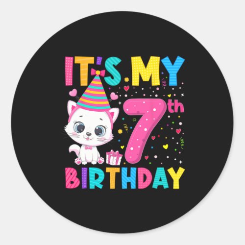 It39s My 7th Birthday Girl Funny Cat 7 Year Old Bi Classic Round Sticker