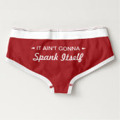 It Ain't Gonna Spank Itself Funny Naughty Briefs (Back)