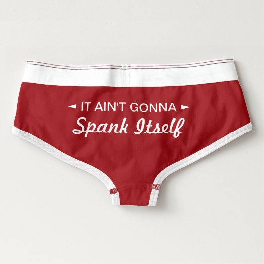 It Ain't Gonna Spank Itself Funny Naughty Briefs (Back)