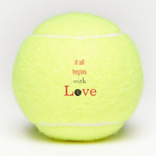 It all Begins with Love Funny Tennis Balls