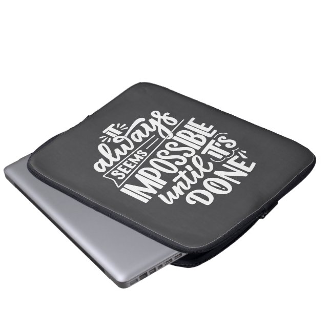 It always seems impossible until done Inspiration Laptop Sleeve (Front Bottom)