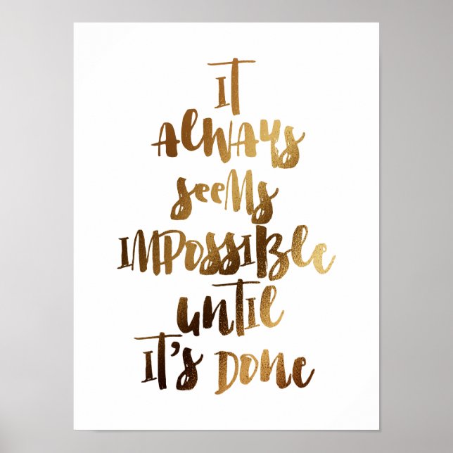 it always seems impossible until it is done poster (Front)