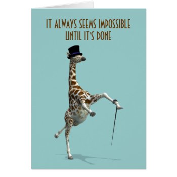 It Always Seems Impossible Until It's Done by Emangl3D at Zazzle