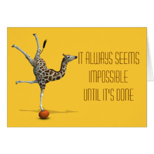 It Always Seems Impossible Until It's Done Cards