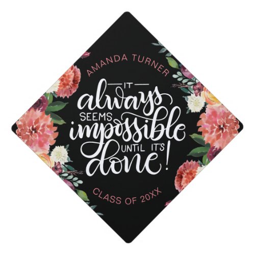 It always seems impossible until its done _ graduation cap topper