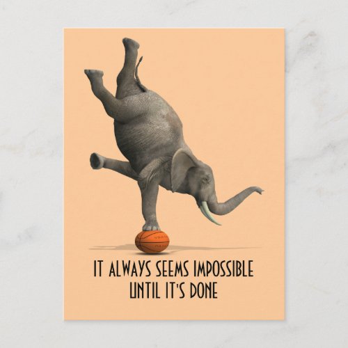 It Always Seems Impossible Until Its Done Postcard