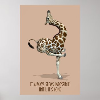 It Always Seems Impossible Until It's Done Poster by Emangl3D at Zazzle