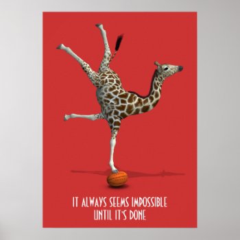 It Always Seems Impossible Until It's Done Slogan Poster by Emangl3D at Zazzle