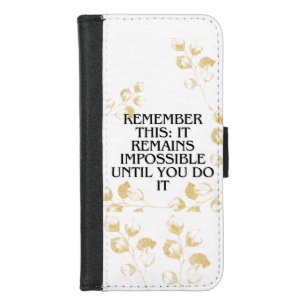 It Always seems impossible UNTIL you do it .motiva iPhone 8/7 Wallet Case