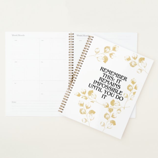 It Always seems impossible UNTIL you do it .motiva Planner (Display)