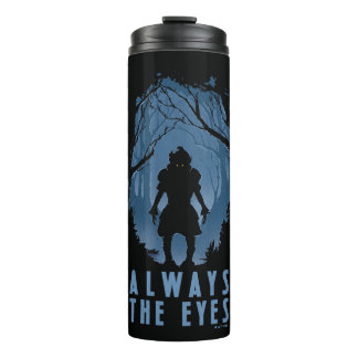 IT Always The Eyes Forest Silhouette Thermal Tumbler