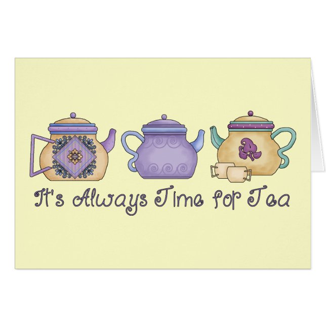 It's Always Time for Tea Cards (Front Horizontal)